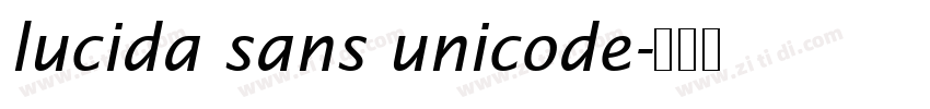 lucida sans unicode字体转换